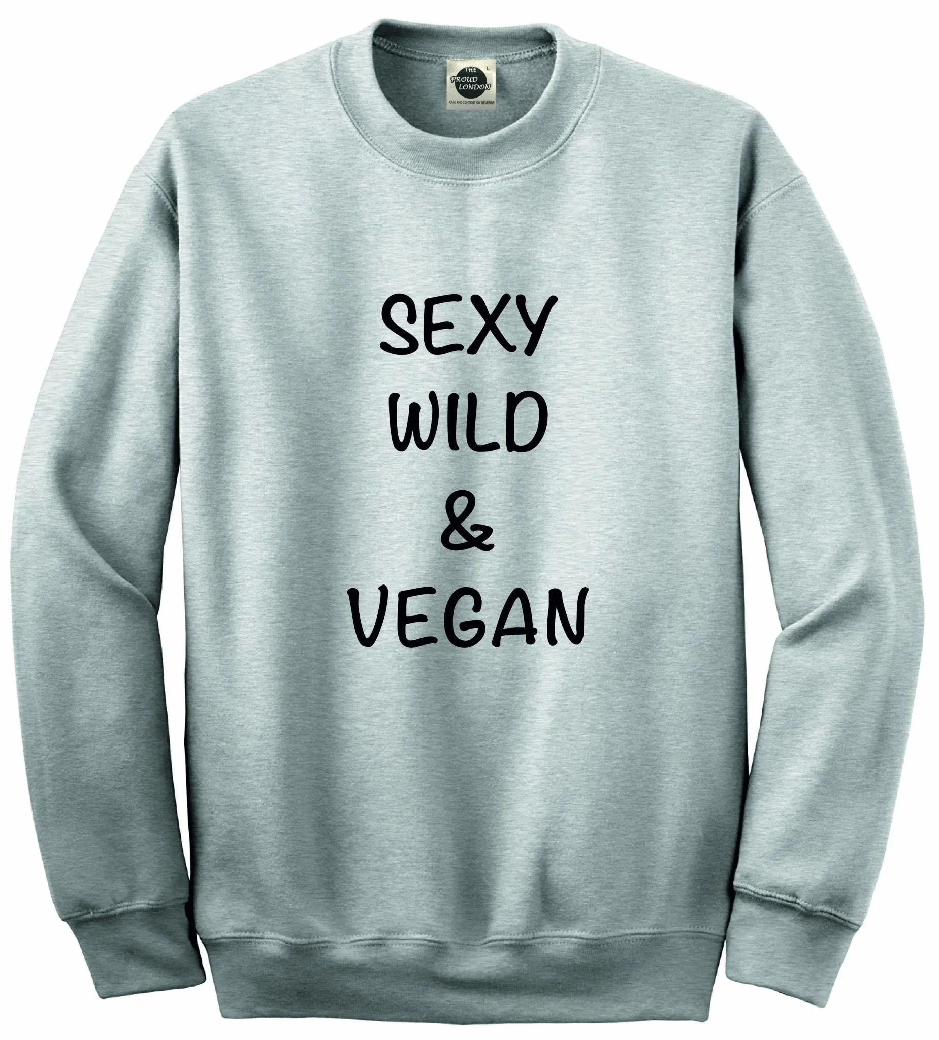 Sexy Wild & Vegan | Crewneck | Unisex