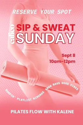 Sip & Sweat Sunday